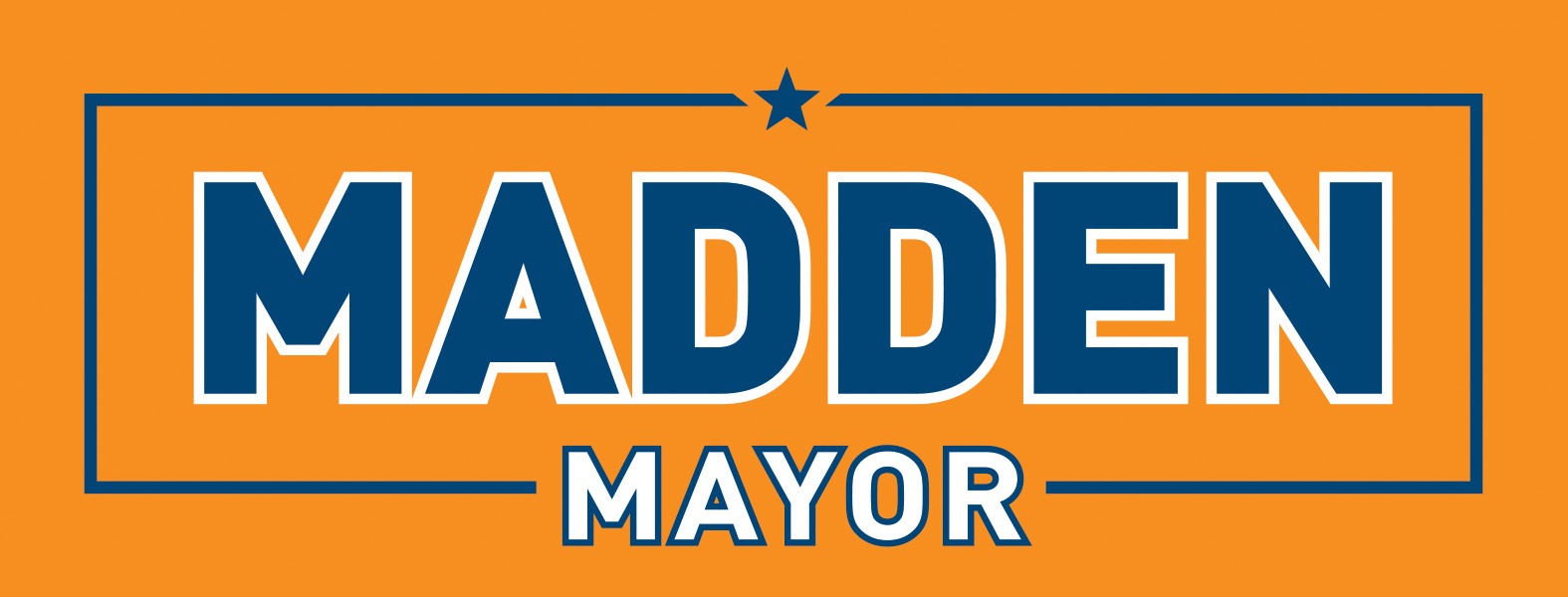 Madden for Mayor